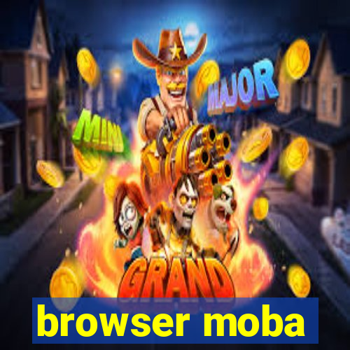 browser moba